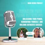 Radiant Mom Rising| Grow Your Business, Honor Motherhood & Thrive in Entrepreneurship Without Burnout